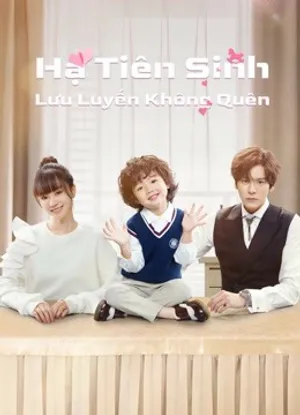 Hạ tiên sinh lưu luyến không quên (nỗi vương vấn của hạ tiên sinh) Hạ tiên sinh lưu luyến không quên (nỗi vương vấn của hạ tiên sinh)