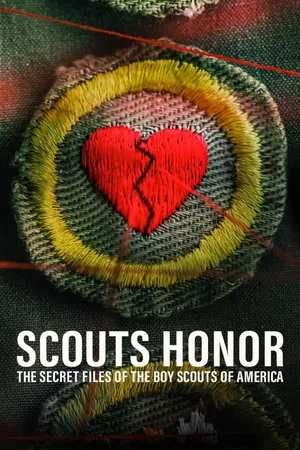 Scouts honor: the secret files of the boy scouts of america Scouts honor: the secret files of the boy scouts of america