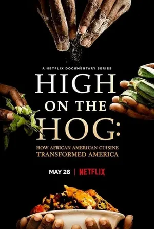 High on the Hog: Ẩm thực Mỹ gốc Phi đã thay đổi Hoa Kỳ như thế nào (Phần 2) High on the Hog: Ẩm thực Mỹ gốc Phi đã thay đổi Hoa Kỳ như thế nào (Phần 2)